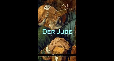 Der Jude (Historischer Roman) - Vollständige Ausgabe