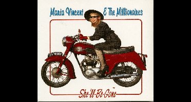 Maria Vincent & The Millionaires - She'll Be Gone (CD)