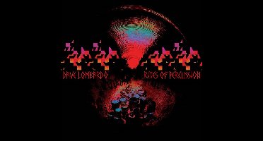 Dave Lombardo - Rites Of Percussion (LP) (Coloured Vinyl) (Limited Edition)