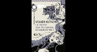 Le indagini di Gereon Rath 2 - La morte non fa rumore