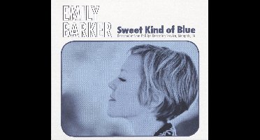Sweet Kind Of Blue