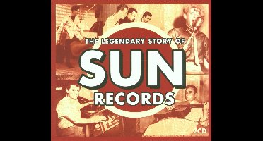 The Legendary Story Of Sun Records
