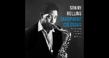 Saxophone Colossus (Deluxe Gatefold Edition)