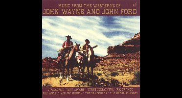 Music From The Westerns  Of John Wayne & John Ford
