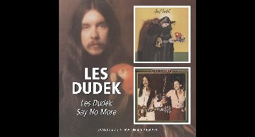 Les Dudek / Say No More