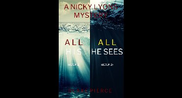 A Nicky Lyons FBI Suspense Thriller Bundle 2 - A Nicky Lyons FBI Suspense Thriller Bundle: All His (#2) and All He Sees (#3)