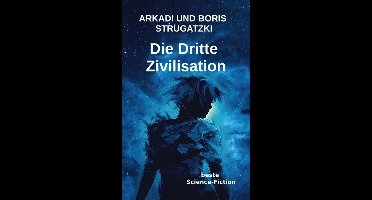 Die Dritte Zivilisation