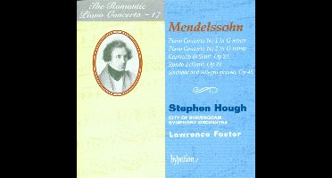 Stephen Hough, City Of Birmingham Symphony Orchestra, Lawrence Foster - Mendelssohn: Romantic Piano Concerto Vol 17 (CD)