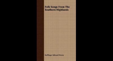 Folk Songs From The Southern Highlands