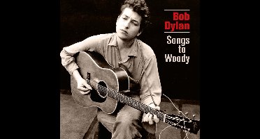 Bob Dylan - Songs To Woody (2 LP)
