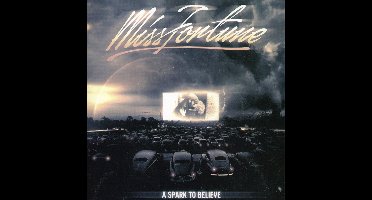 Miss Fortune - A Spark To Believe (CD)