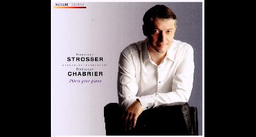 Emmanuel Strosser - Chabrier: Pieces Pour Piano (CD)