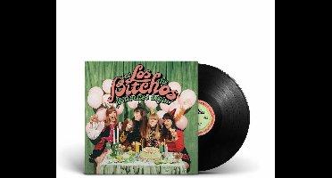 Los Bitchos - Let The Festivities Begin! (LP)