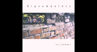 Dipsomaniacs - Reverb No Hollowness (CD)