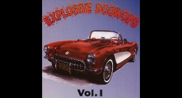 Various Artists - Explosive Doo-Wops Volume 1 (CD)