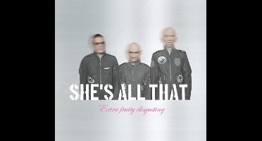 She's All That - Extra Fruity Disgusting (CD)