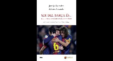 Ser del Barça és...