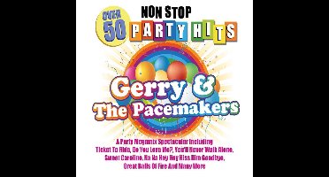 Gerry & The Pacemakers - Non Stop Party Hits - 50 (CD)