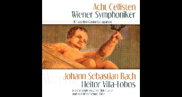 Acht Cellisten Der Wiener Symphonik - Weihnachtsoratorium/Bachianas Brasil (CD)