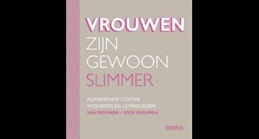 Vrouwen zijn gewoon slimmer
