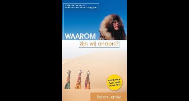 Waarom zijn wij anders?