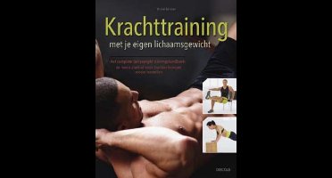 Krachttraining met je eigen lichaamsgewicht