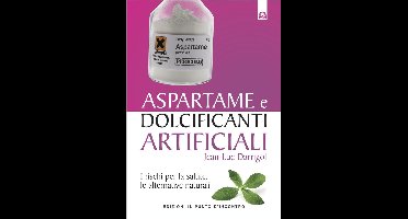 Aspartame e dolcificanti artificiali