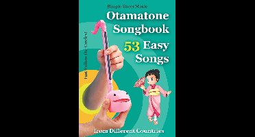 Otamatone Songbook 53 Easy Songs from Different Countries