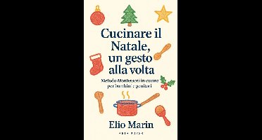 Cucinare il Natale, un gesto alla volta