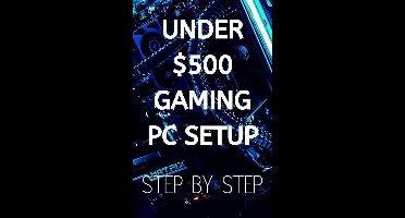 Under $500 Gaming PC Setup - Step by Step