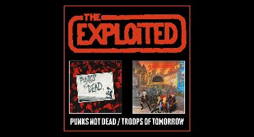 Punk's Not Dead/Troops of Tomorrow