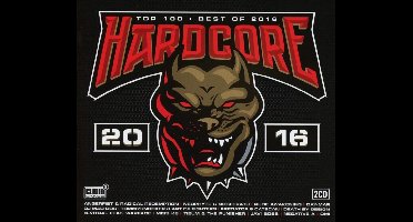 Hardcore Top 100 - Best Of 2016 (CD)