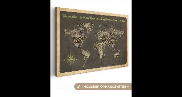 Canvas schilderij 150x100 cm - Wanddecoratie Wereldkaart - Quote - Boeken - Muurdecoratie woonkamer - Kamer decoratie accessoires - Schilderijen
