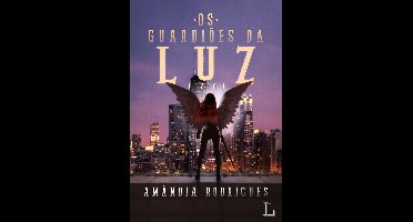 Guardiões da luz 1 - Os guardiões da luz