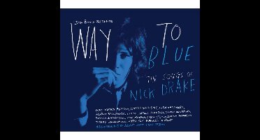 Way To Blue - The Songs..
