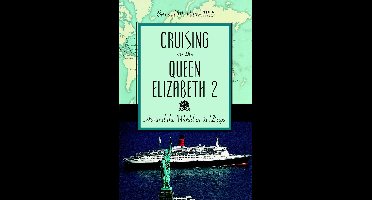 Cruising on the Queen Elizabeth 2