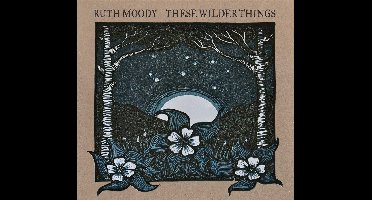 These Wilder Things