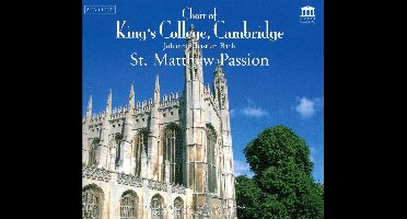 Choir Of King's College Cambridge - St. Matthew Passion (4 CD)