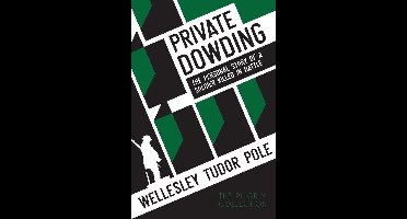Private Dowding: The personal story of a soldier killed in battle