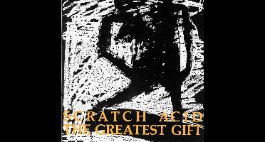 Scratch Acid - The Greatest Gift (CD)