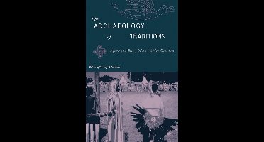 Florida Museum of Natural History: Ripley P.Bullen Series-The Archaeology of Traditions: Agency and History Before and After Columbia