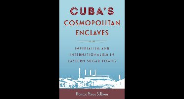 Caribbean Crossroads: Race, Identity, and Freedom Struggles- Cuba's Cosmopolitan Enclaves