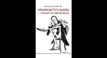 Giovanni Battista Maldura e l'invenzione del mandolino romano