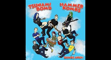 Tsunami Bomb & The Hammer Bombs - Bombs Away! (7" Single)