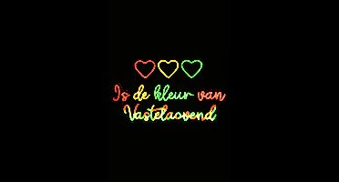 Neon sign 3 harten Is de kleur van Vastelaovend