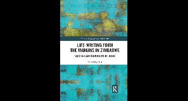 Routledge Contemporary Africa- Life-Writing from the Margins in Zimbabwe