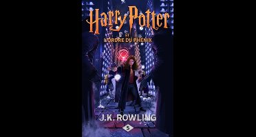 Harry Potter 5 - Harry Potter et l’Ordre du Phénix