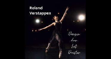 Roland Verstappen - Dansen In Het Duister (CD)