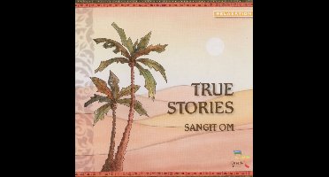 Sangit Om - True Stories (CD)