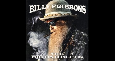 Billy Gibbons - The Big Bad Blues (CD)